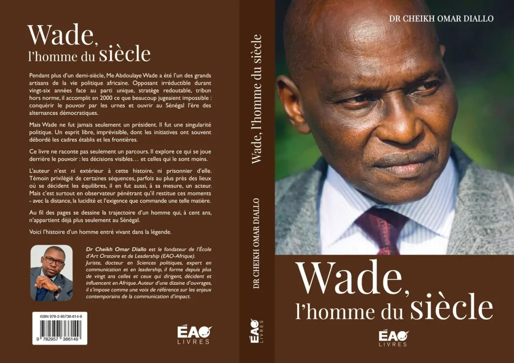 “Wade, the man of the century” by Dr. Cheikh Omar Diallo: A book between political story and tragedy of power