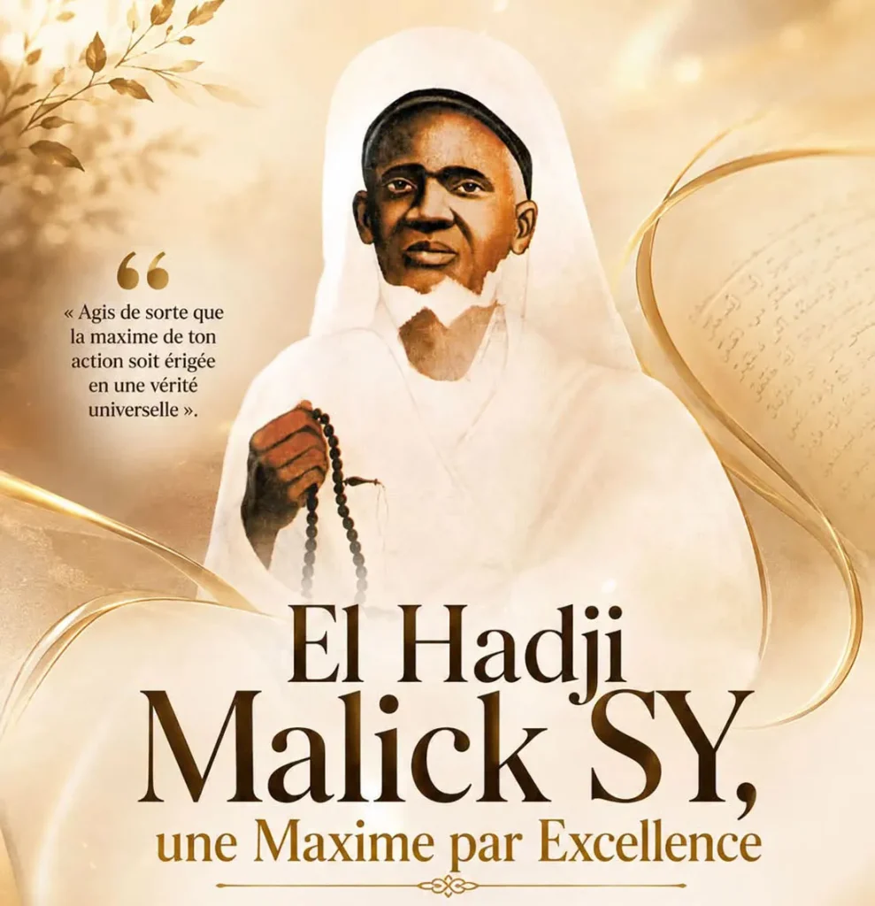 El Hadji Malick SY, a Maxim par Excellence (by, Baye Dame MBENGUE Agent at the Consulate of Senegal in Paris)